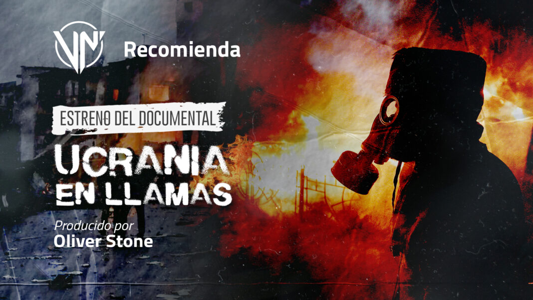 Venezuela News recomienda documental “Ucrania en llamas”