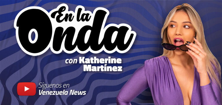 En La Onda trae noticias musicales con Katherine Martínez (+Video)
