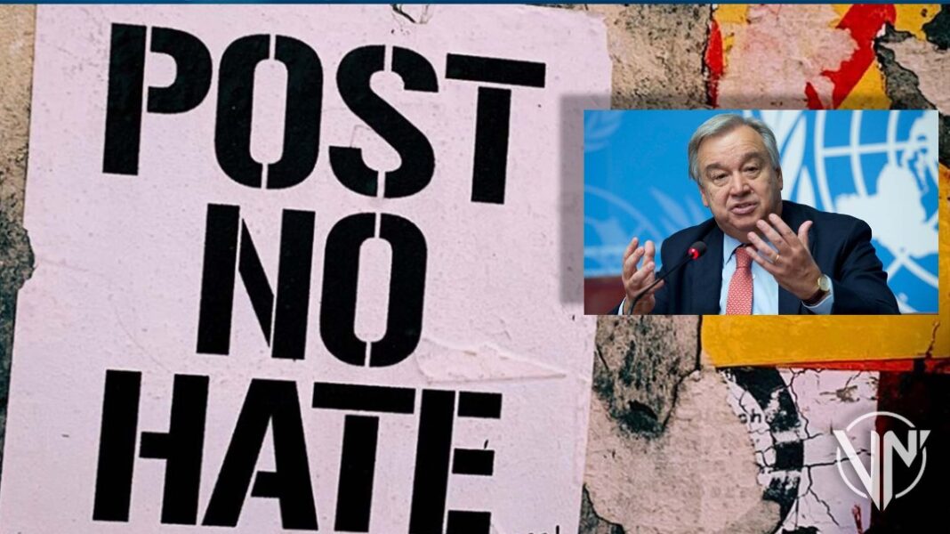 António Guterres repudió los discursos de odio en el mundo