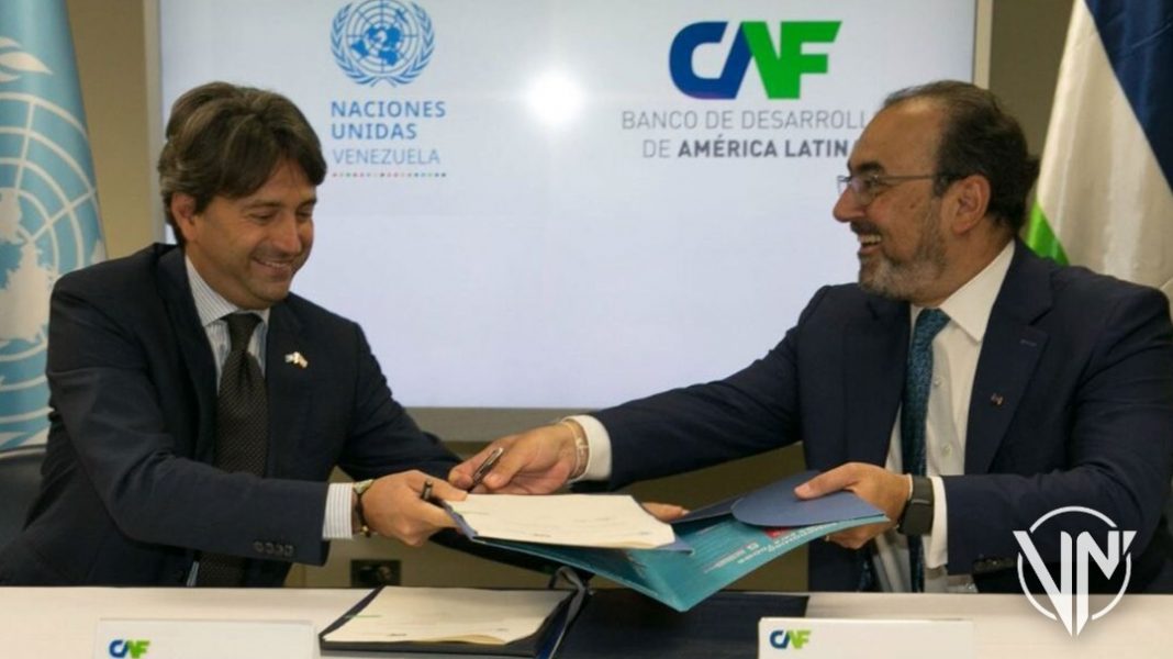 ONU y la CAF firmaron acuerdo para financiar proyectos sociales en Venezuela
