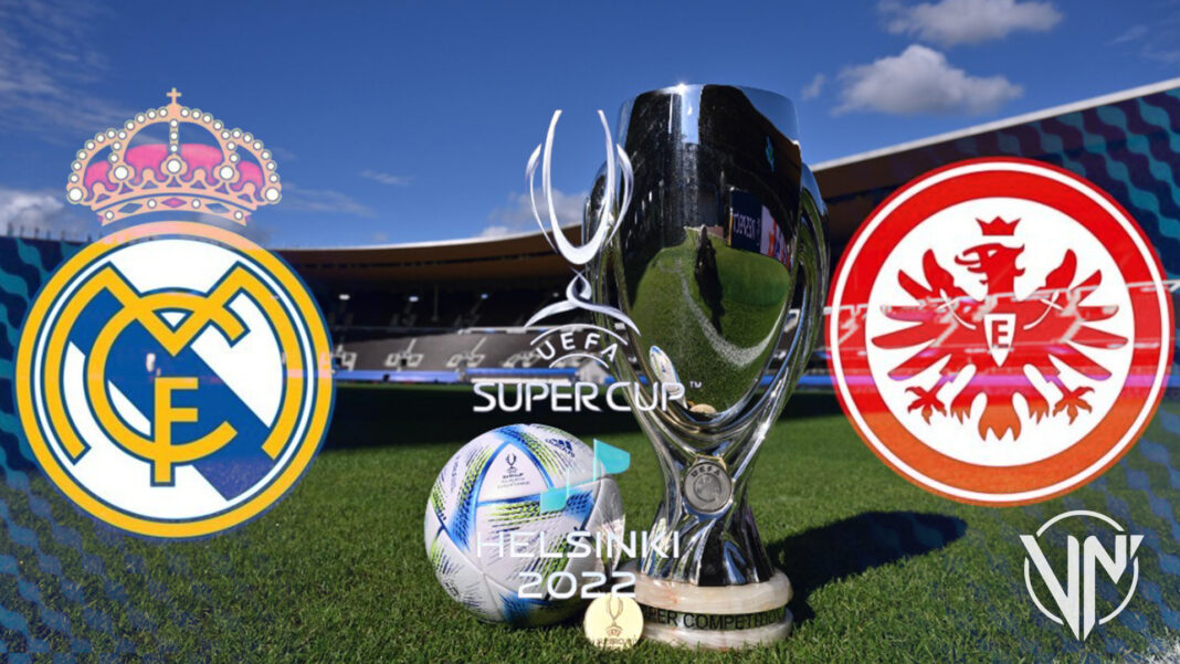 Hoy se conocerá al campeón de la Supercopa de Europa entre Real Madrid y Eintracht
