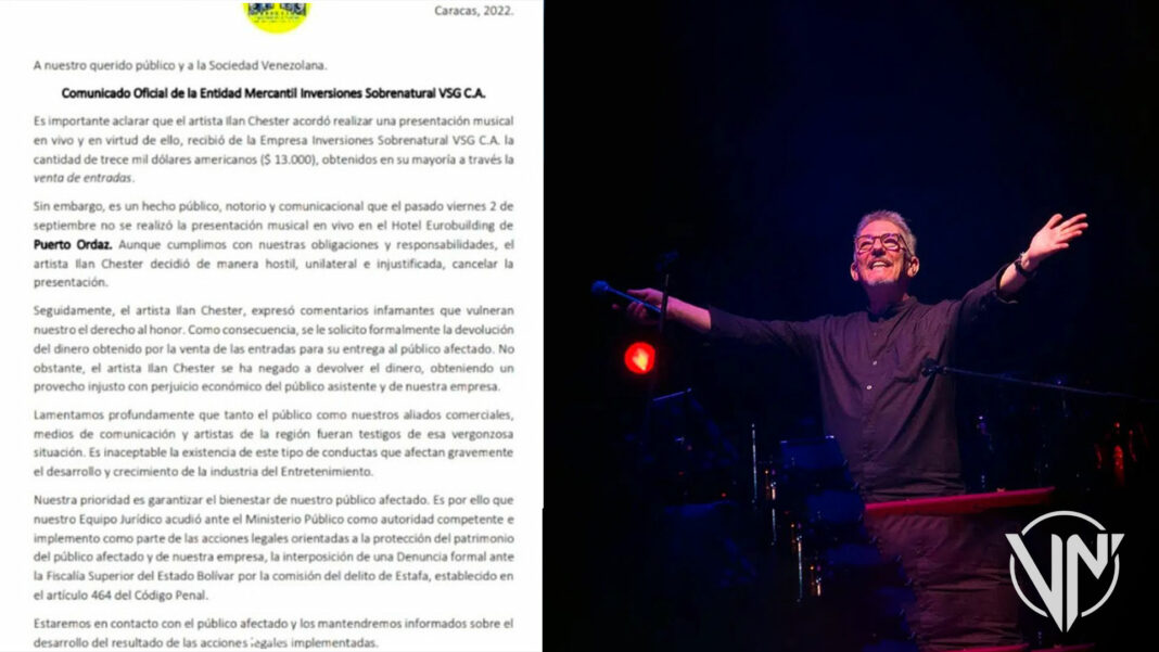 Tras cancelar concierto Ilan Chester enfrenta demanda por estafa agravada