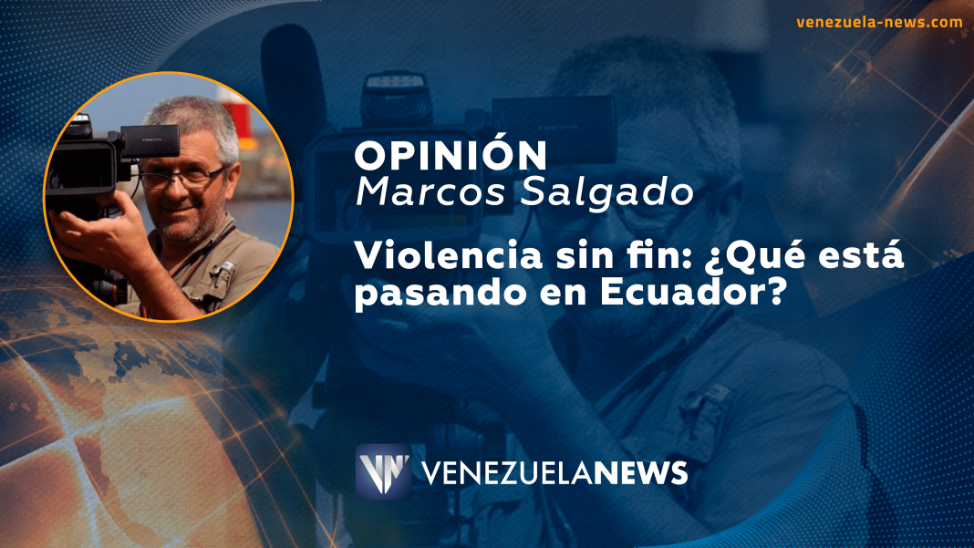 Violencia en Ecuador Marcos Salgado