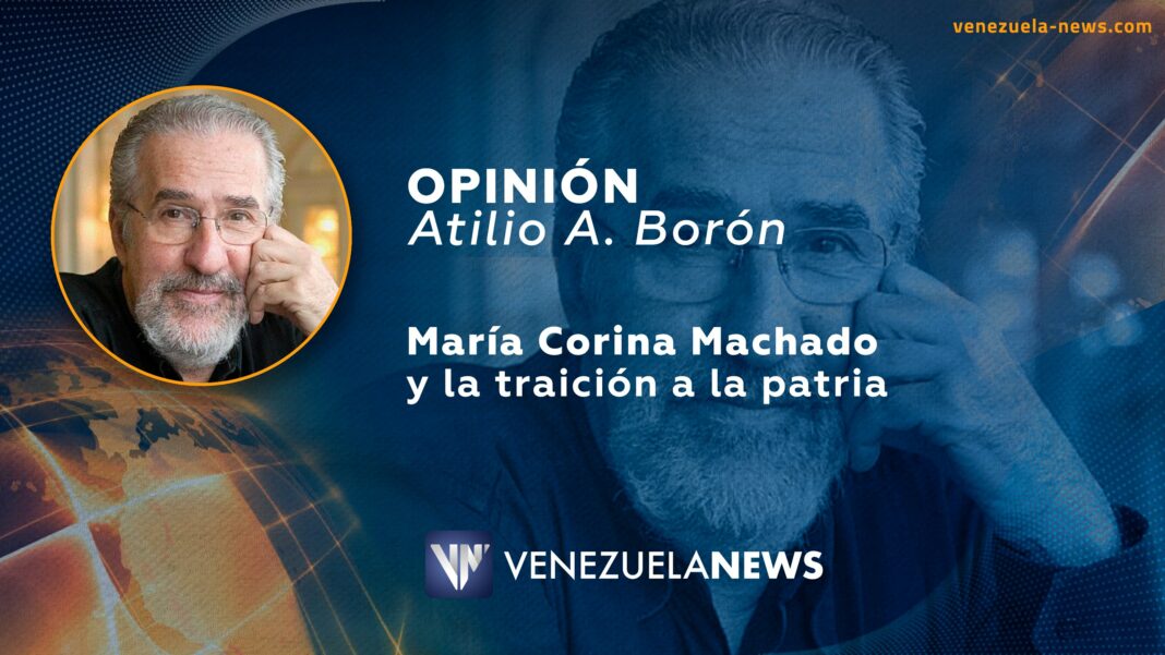 María Corina Machado Atilio Borón