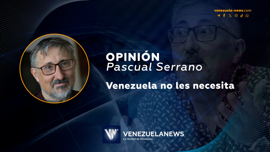 Venezuela no les necesita