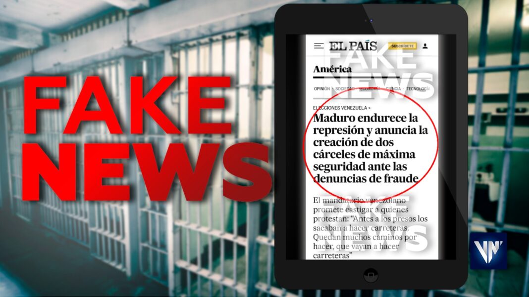 Fake news El País cárceles Venezuela