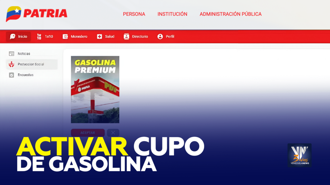 Pasos para activar el cupo de gasolina subsidiada de Patria