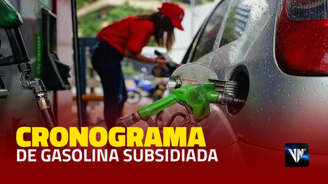 Cronograma de gasolina subsidiada