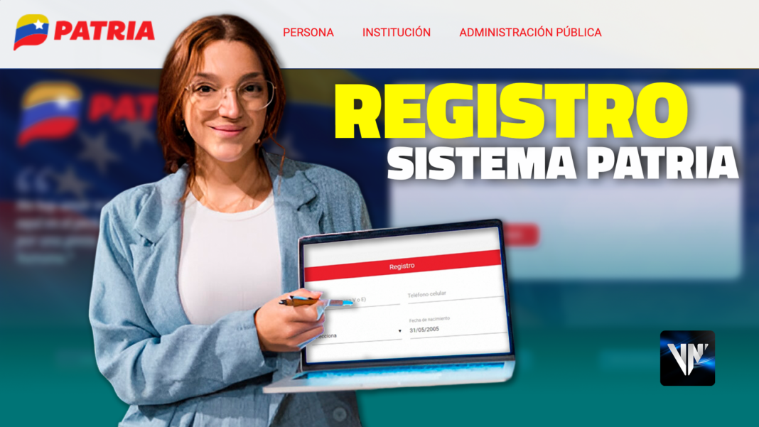 Cómo registrarte en la Plataforma Patria por primera vez