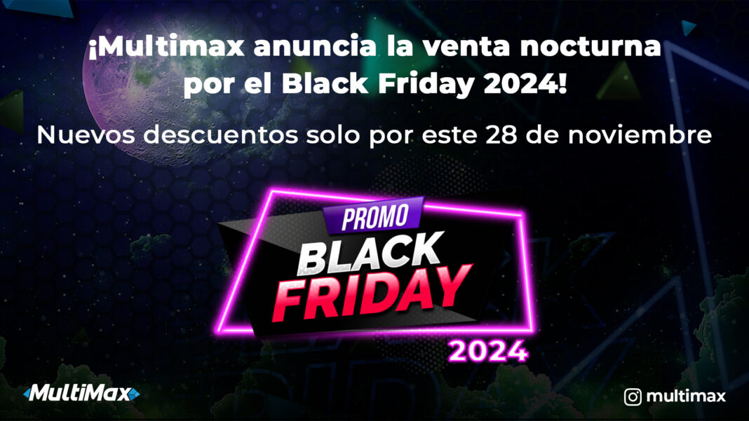 Multimax Black Friday 2024