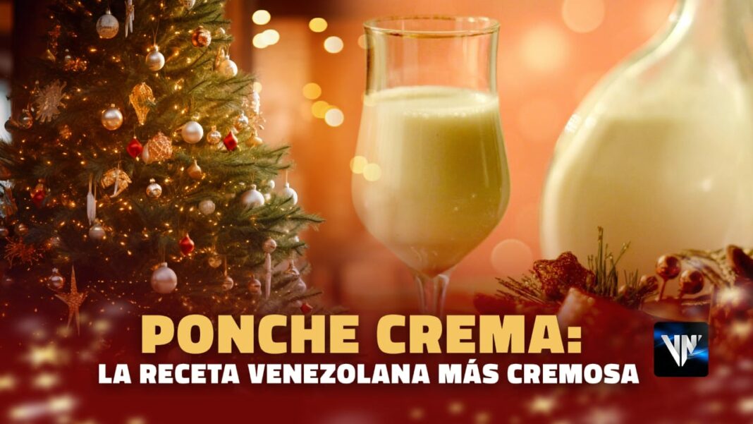 Ponche Crema