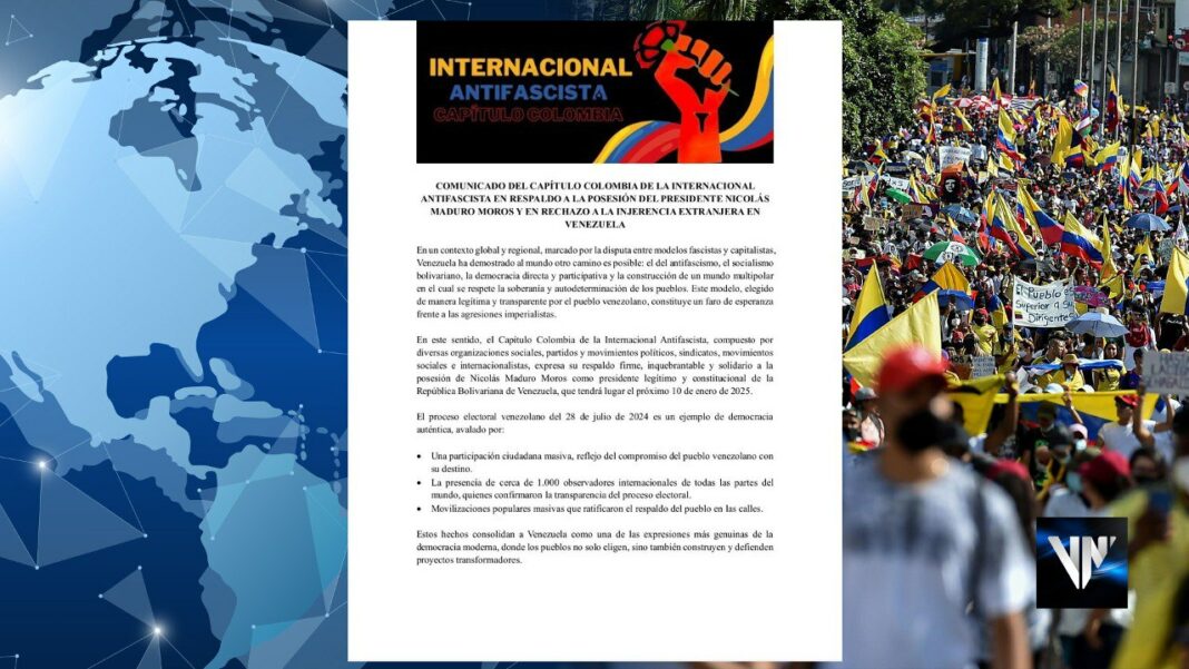 toma de posesión Nicolás Maduro Internacional Antifascista capítulo Colombia