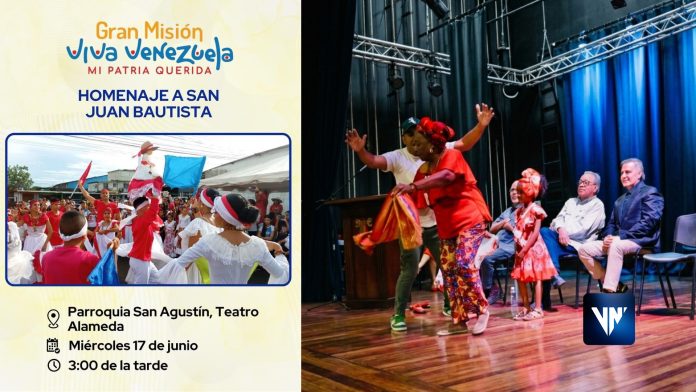 Tarek William Saab anuncia homenaje de la Gran Misión Viva Venezuela mi Patria Querida a San Juan Bautista en San Agustín Gran Misión Viva Venezuela San Juan